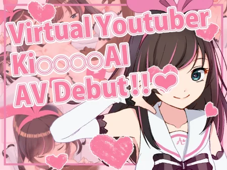 Virtual YouTuber Kizuna Ai AV Debut!!